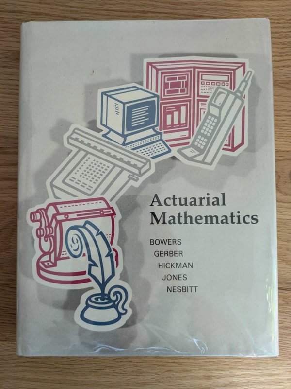 Cover for the book Actuarial Mathematics.